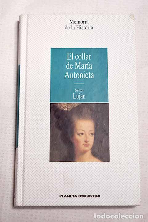 Libros: El collar de Mar&iacute;a Antonieta.- Luj&aacute;n, N&eacute;stor