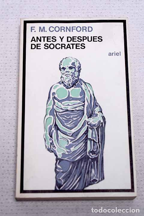 Libros: Antes y despu&eacute;s de S&oacute;crates.- Cornford, Francis Macdonald