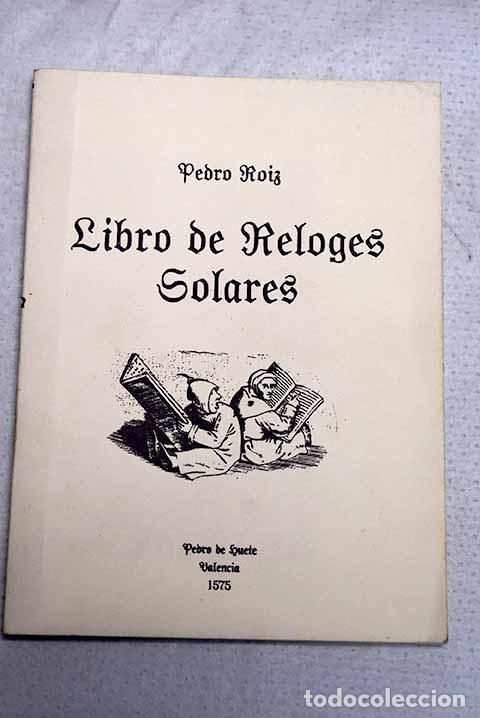 Libros: Libro de reloges solares.- Roiz, Pedro