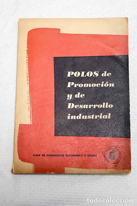 Libros: Polos de promoci&oacute;n y de desarrollo industrial