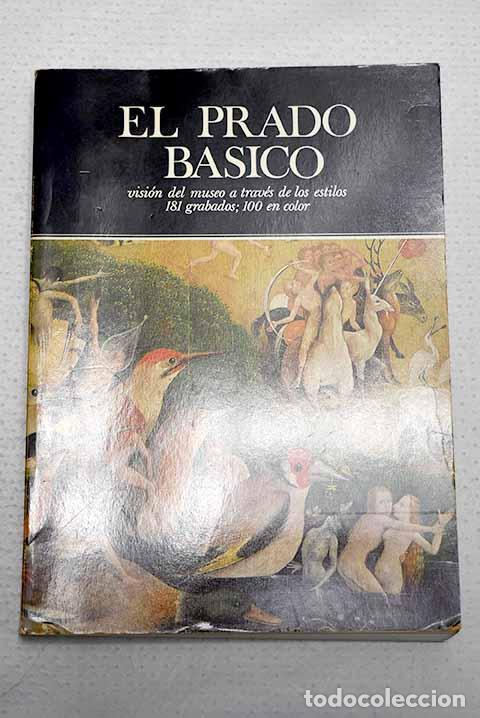 Libros: El Prado b&aacute;sico: Buend&iacute;a, Jos&eacute; Rogelio.- Buend&iacute;a, Jos&eacute; Rogelio