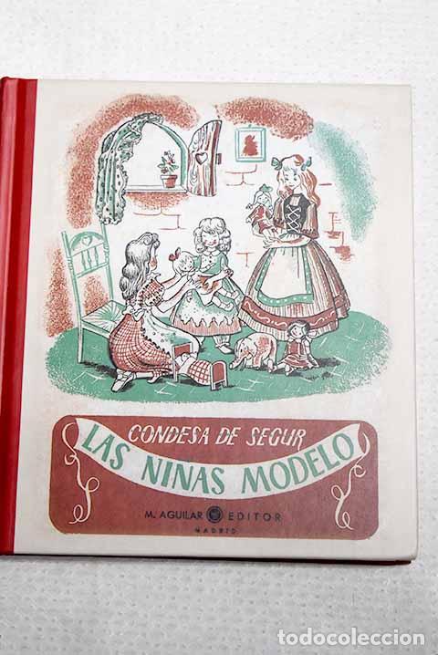Libros: Las ni&ntilde;as modelo: S&eacute;gur, Sophie de.- S&eacute;gur, Sophie de