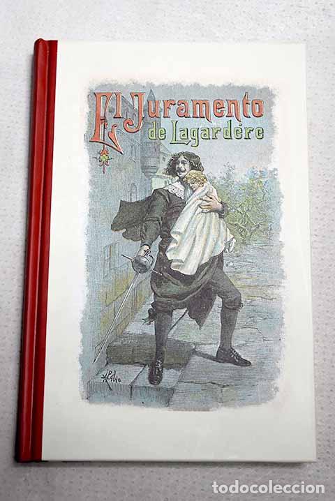Libros: El juramento de Lagardere.- F&eacute;val, Paul