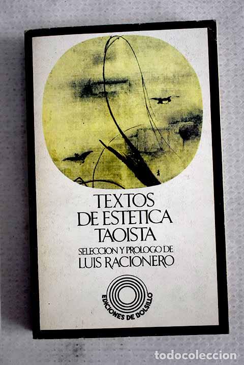 B&uuml;cher: Textos de est&eacute;tica tao&iacute;sta.- Racionero, Luis