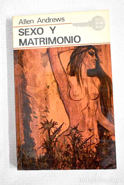 books: Sexo y matrimonio: Andrews, Allen.- Andrews, Allen