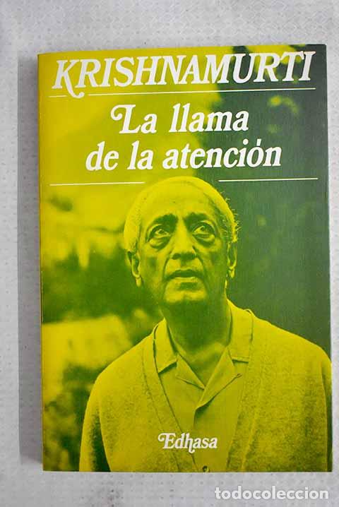 books: La llama de la atenci&oacute;n.- Krishnamurti, Jiddu