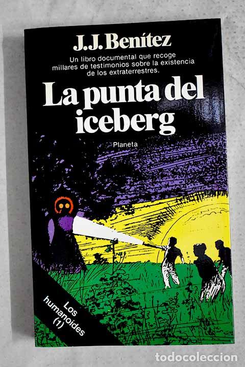 books: La punta del iceberg.- Ben&iacute;tez, J. J.