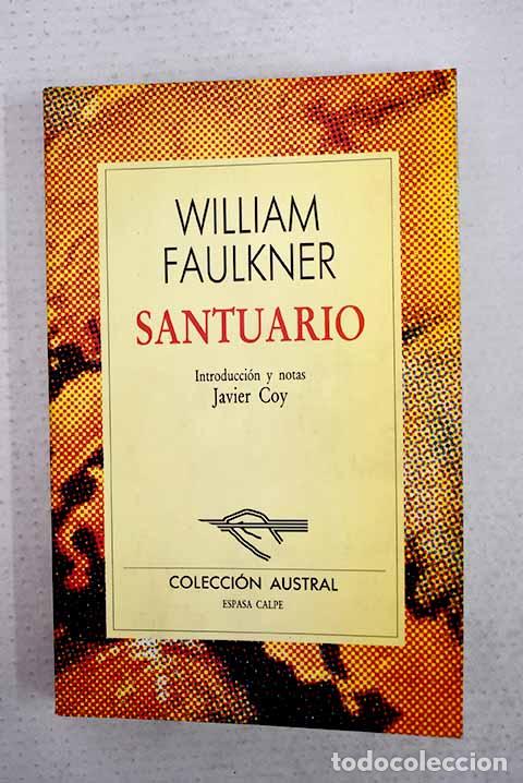 Libros: Santuario: Faulkner, William.- Faulkner, William