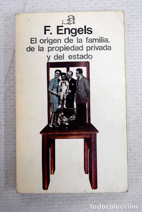 Libros: El origen de la familia, de la propiedad privada y del Estado.- Engels, Friedrich