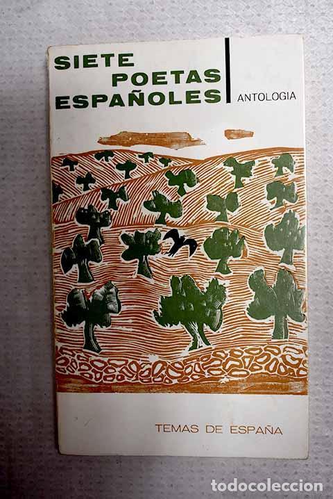 Libros: Siete poetas espa&ntilde;oles: Antonio Machado, Juan Ram&oacute;n Jim&eacute;nez, Pedro Salinas, Jorge Guill&eacute;n