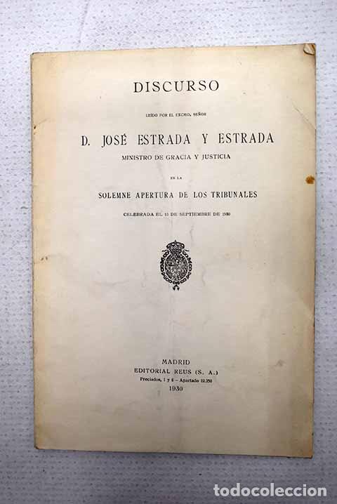Libros: Discurso leido por el Excmo. Sr.- Estrada y Estrada, Jos&eacute;