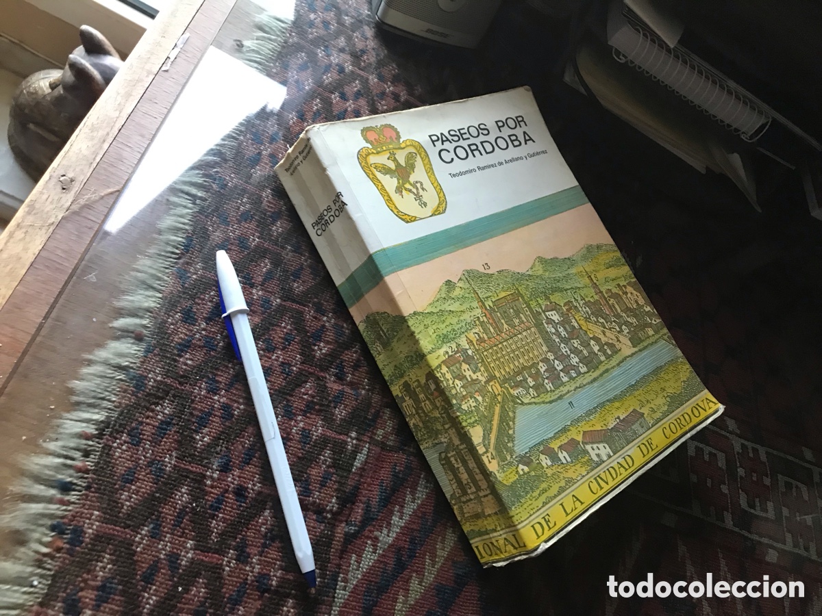 Libros: Paseos por C&oacute;rdoba . Teodomiro Ram&iacute;rez de Arellano.