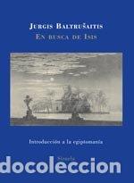 Libros: En busca de Isis - Jurgis Baltrusaitis.