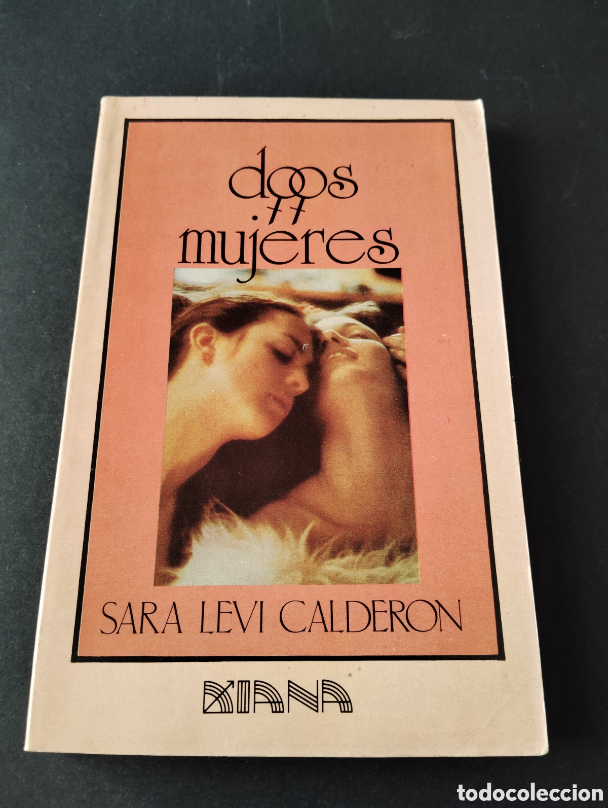 Libros: Dos mujeres | Sara Levi Calder&oacute;n