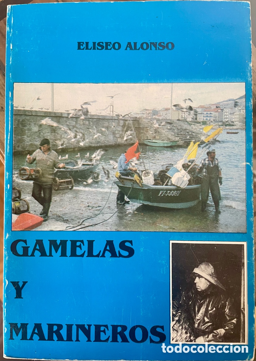 Libri di seconda mano: Gamelas y Marineros. Eliseo Alonso.