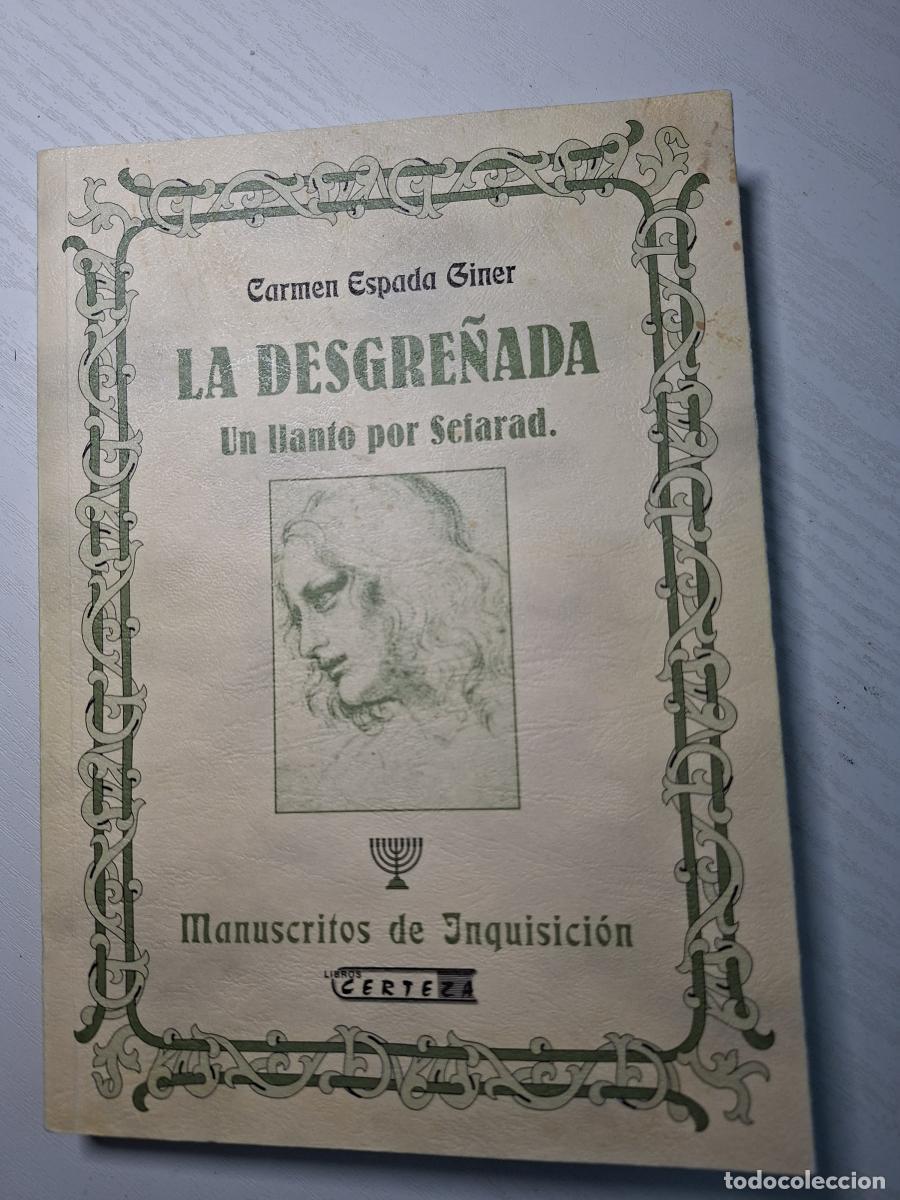 Libros: La desgre&ntilde;ada. Un llanto por Sefarad - Espada Giner, Carmen