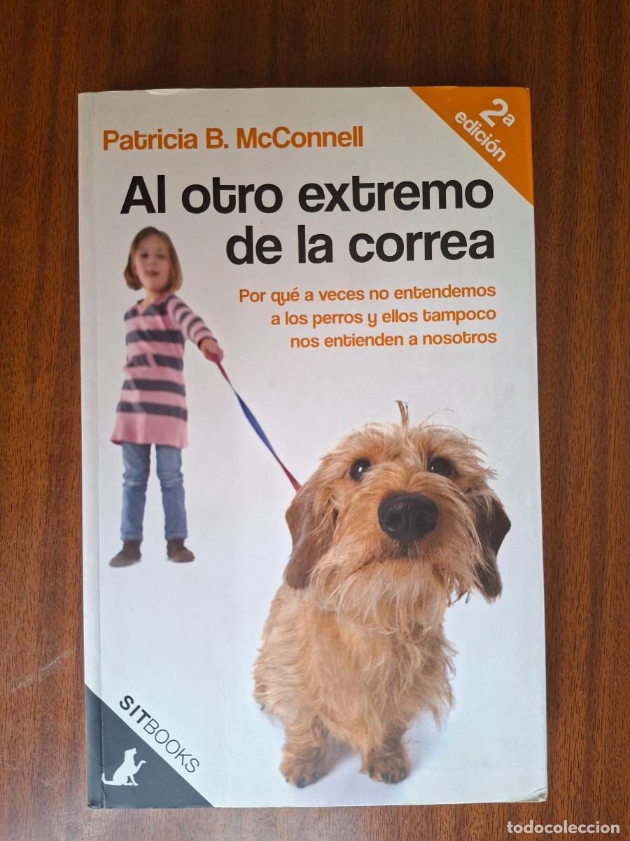 Libros: Al otro extremo de la correa --- Patricia B. McConnell