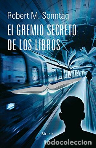 Libros: El Gremio Secreto de los Libros