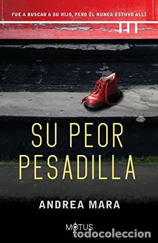 Libros: Su peor pesadilla - Andrea Mara