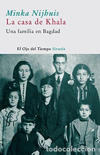 Libros: La casa de Khala. Una Familia en Bagdad