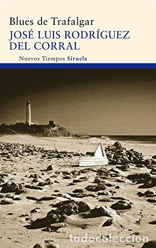 Libros: Blues de Trafalgar (Nuevos Tiempos)