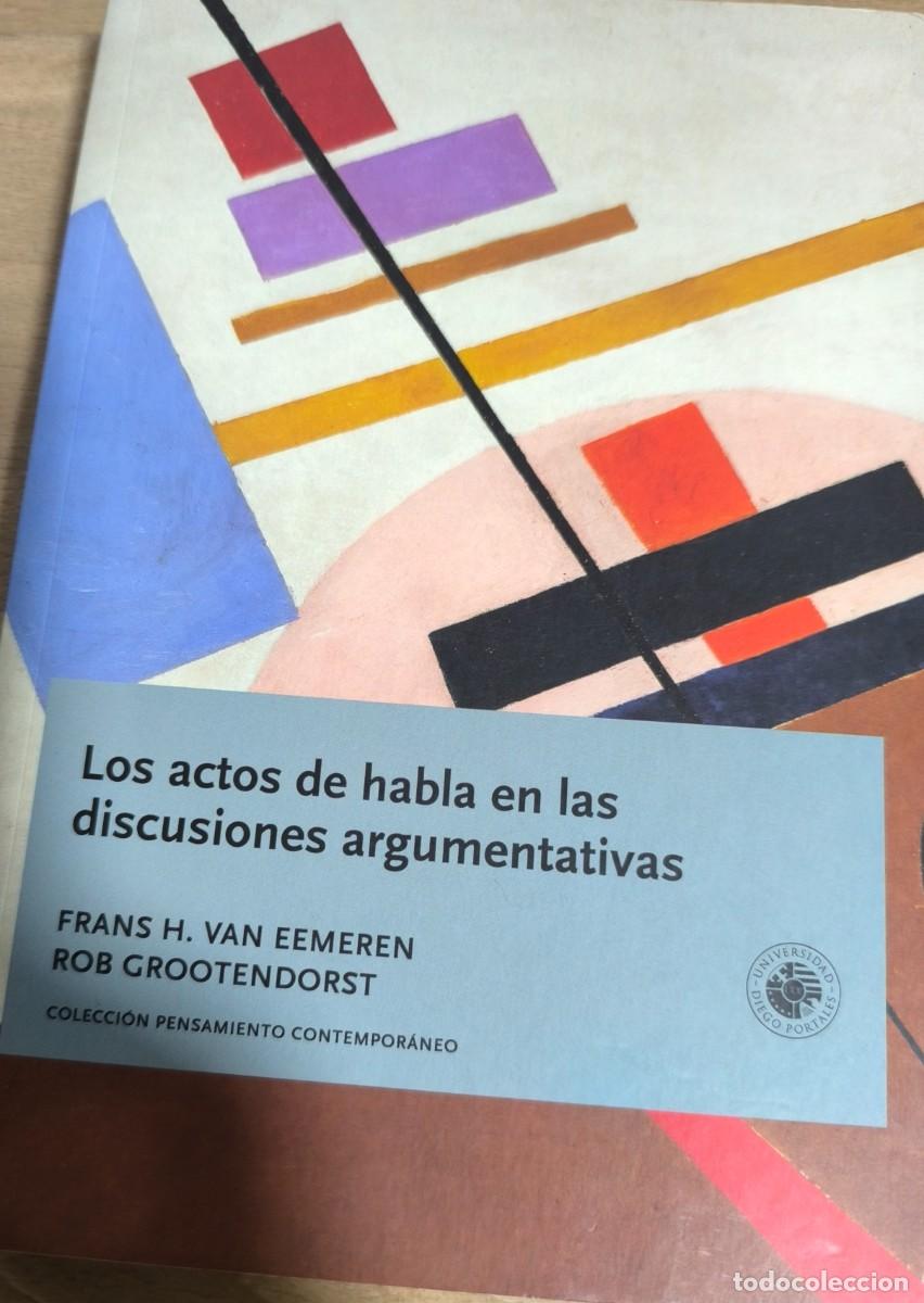 Libros: Los actos de habla en las discusiones argumentativas. (Frans H. Van Eemeren; Rob Grootendorst)