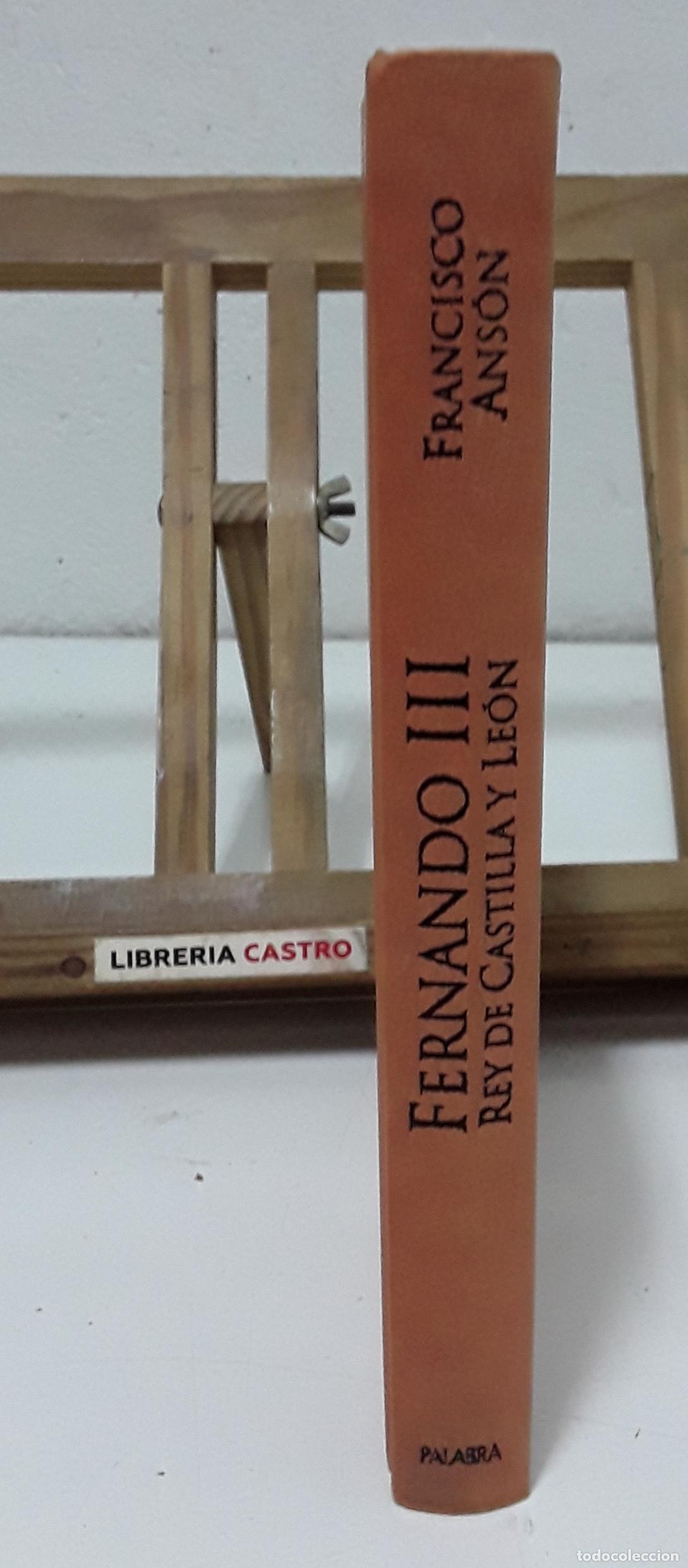 Libros: Fernando III. Rey de Castilla y Le&oacute;n - Francisco Ans&oacute;n. - Foto 4