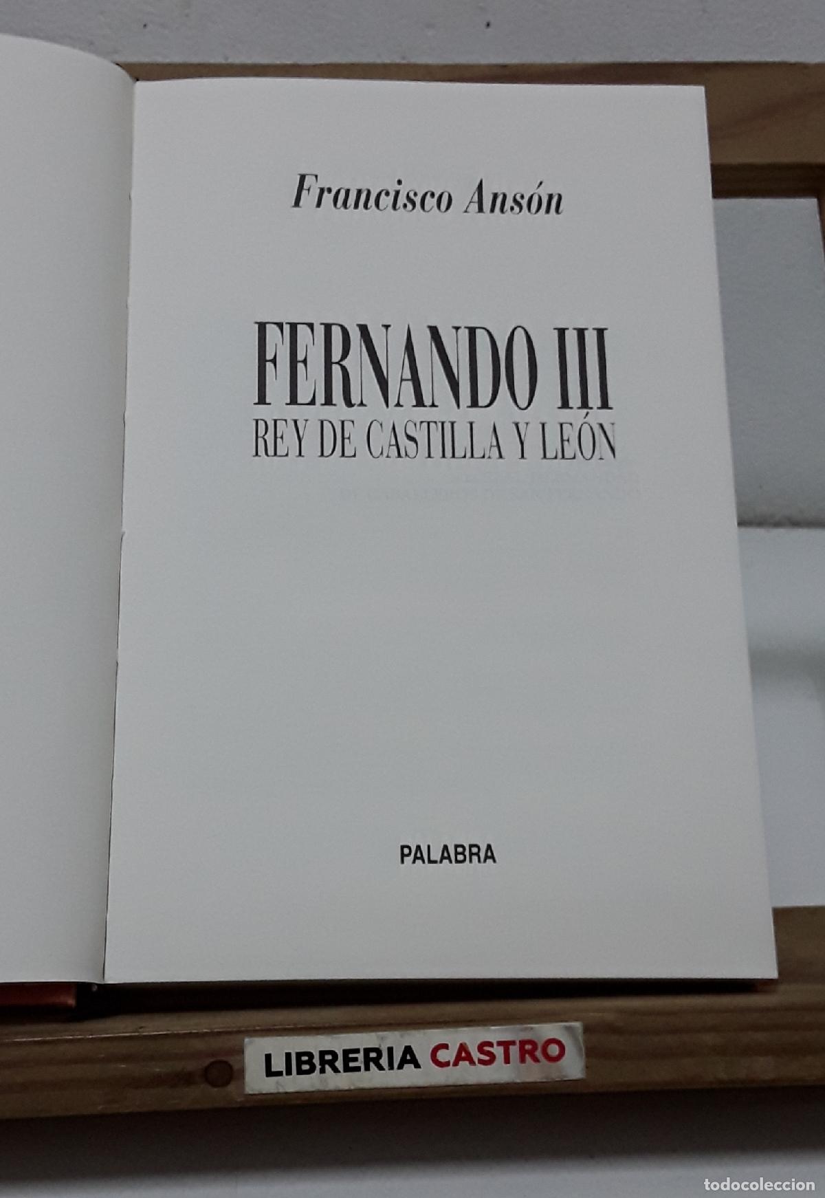 Libros: Fernando III. Rey de Castilla y Le&oacute;n - Francisco Ans&oacute;n.