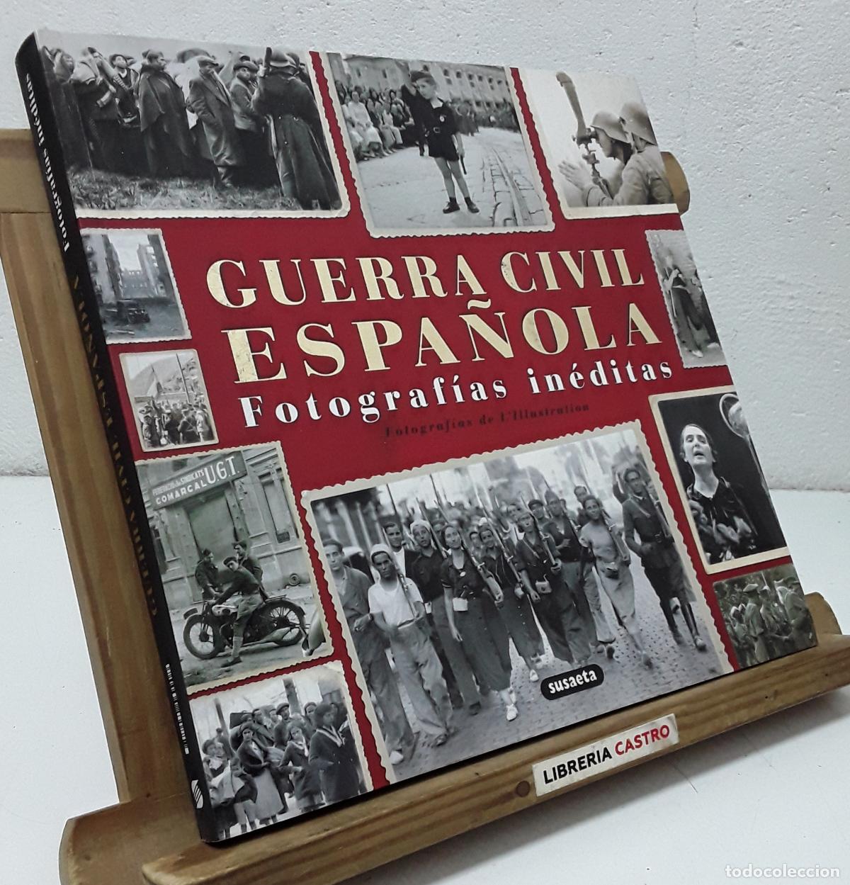 Libros: Guerra Civil Espa&ntilde;ola. Fotograf&iacute;as in&eacute;ditas - Proyecto de adosaguas