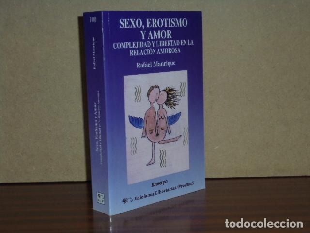 Livros em segunda m&atilde;o: SEXO, EROTISMO Y AMOR - Complejidad y libertad en la relaci&oacute;n amorosa - Manrique, Rafael