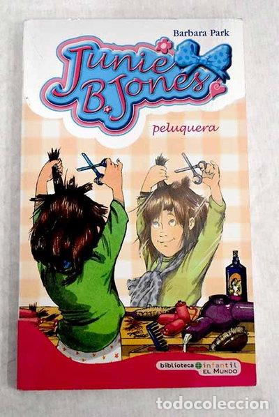 Libros: Junie B. Jones. Peluquera- 9788496878709