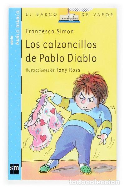 Libros: Los calzoncillos de Pablo Diablo- 9788467503432