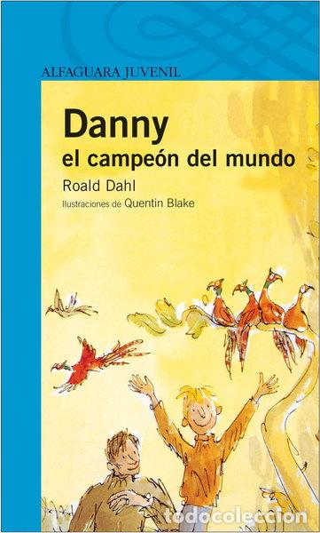 Libros: Danny el campe&oacute;n del mundo- 9788420465005