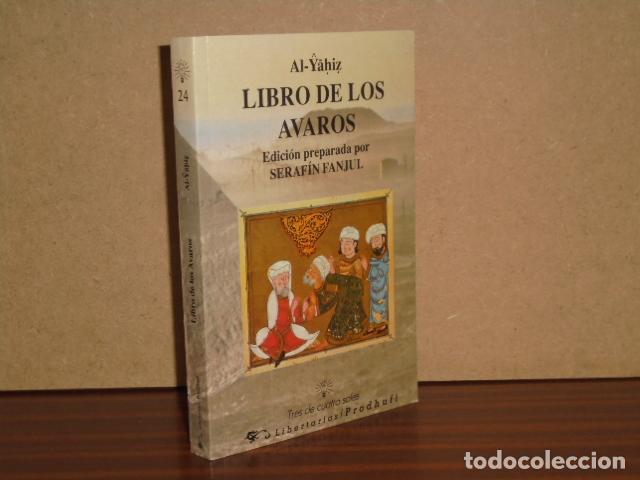 Livres: EL LIBRO DE LOS AVAROS - Al-Yahiz