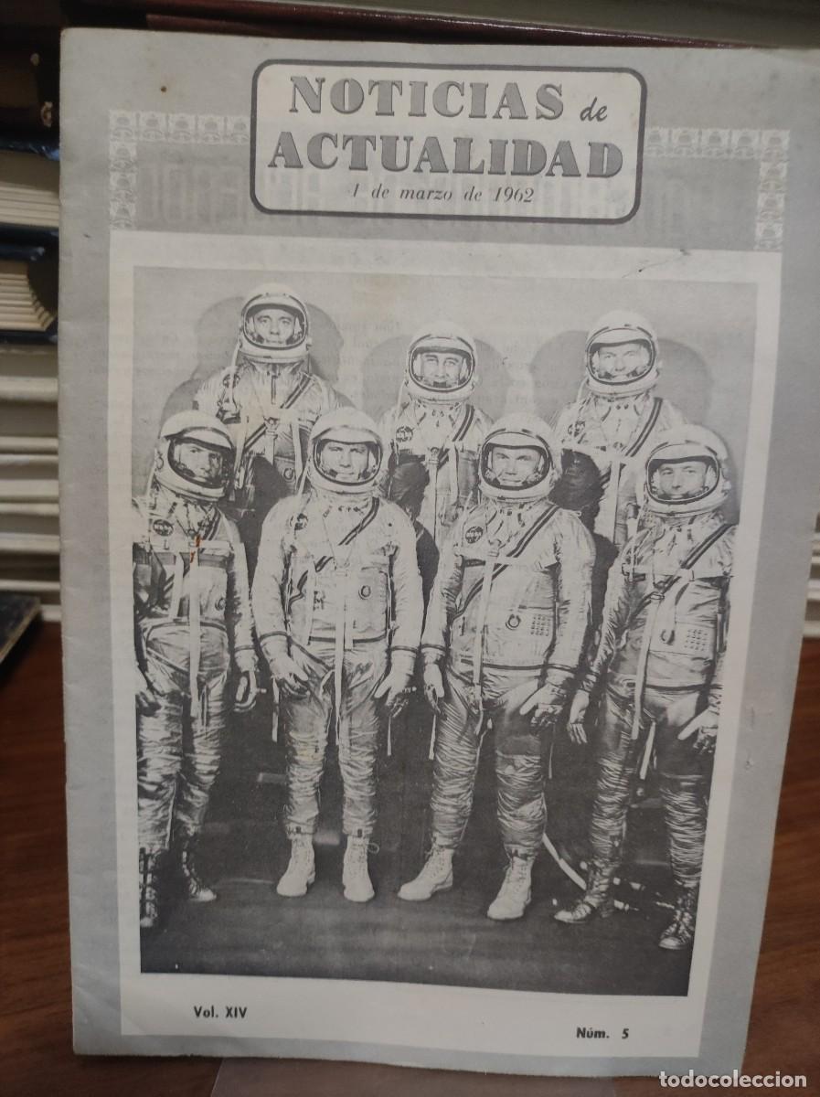 Libros: Noticias de Actualidad (1 de marzo de 1962 - Vol. XIV, N&ordm; 5) Portada: Los 7 astronautas del Proyec