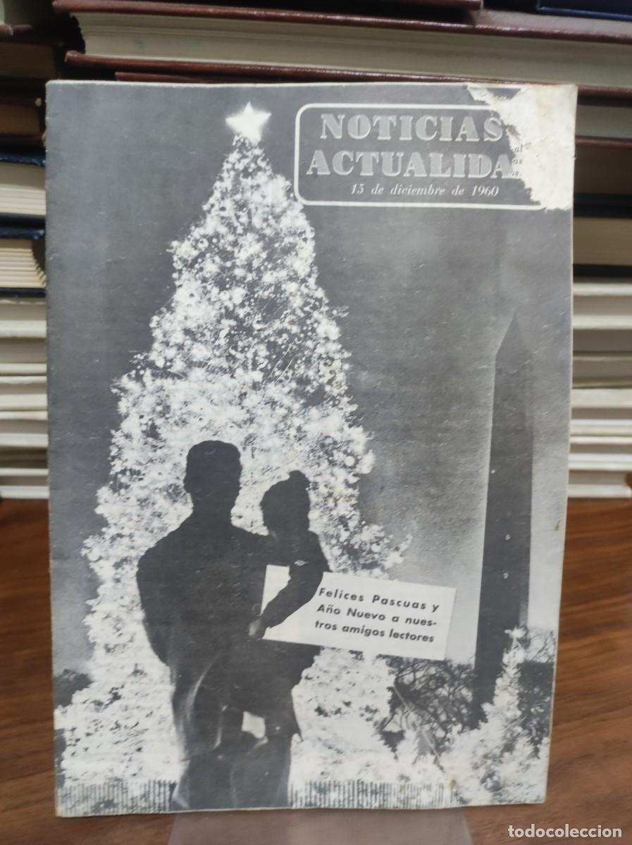 Libros: Noticias de Actualidad (15 de diciembre de 1960) Portada: Especial Navidad / Felices Pascuas y A&ntilde;o