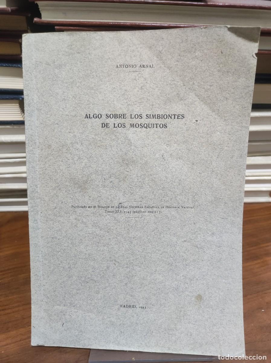 Libros: Separata cient&iacute;fica: &rdquo;Algo sobre los simbiontes de los mosquitos&rdquo; (Madrid, 1943) Antonio Arnal / Bol