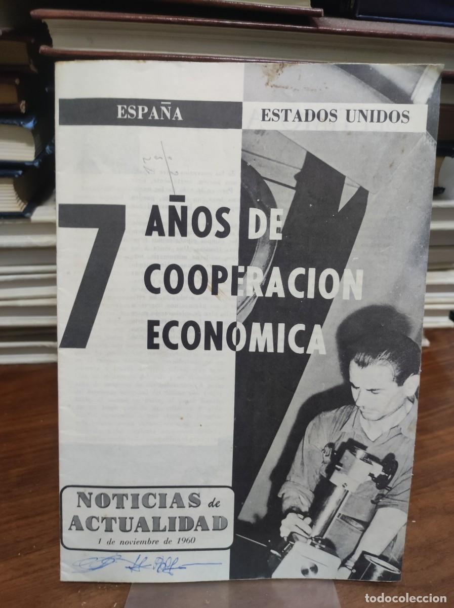 Libros: Noticias de Actualidad (1 de noviembre de 1960) &rdquo;Espa&ntilde;a - Estados Unidos: 7 a&ntilde;os de cooperaci&oacute;n