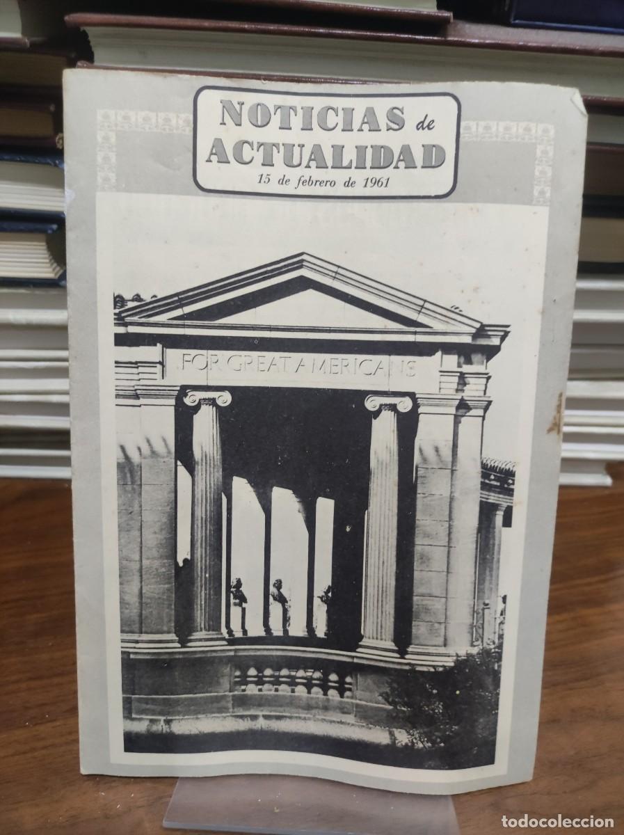 Libros: Noticias de Actualidad (15 de febrero de 1961) Portada: Monumento &rdquo;For Great Americans&rdquo;