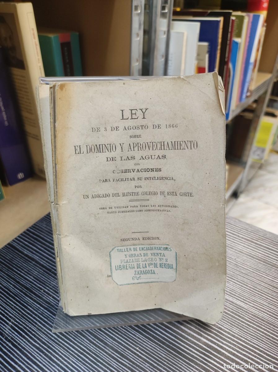 Libros: Ley de 3 de Agosto de 1866 sobre el Dominio y Aprovechamiento de las Aguas