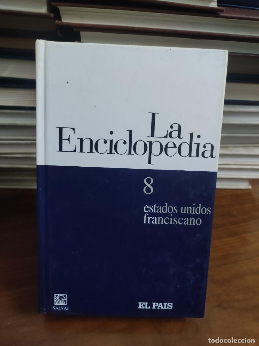 Libros: La Enciclopedia Tomo 8 (estados unidos - franciscano)