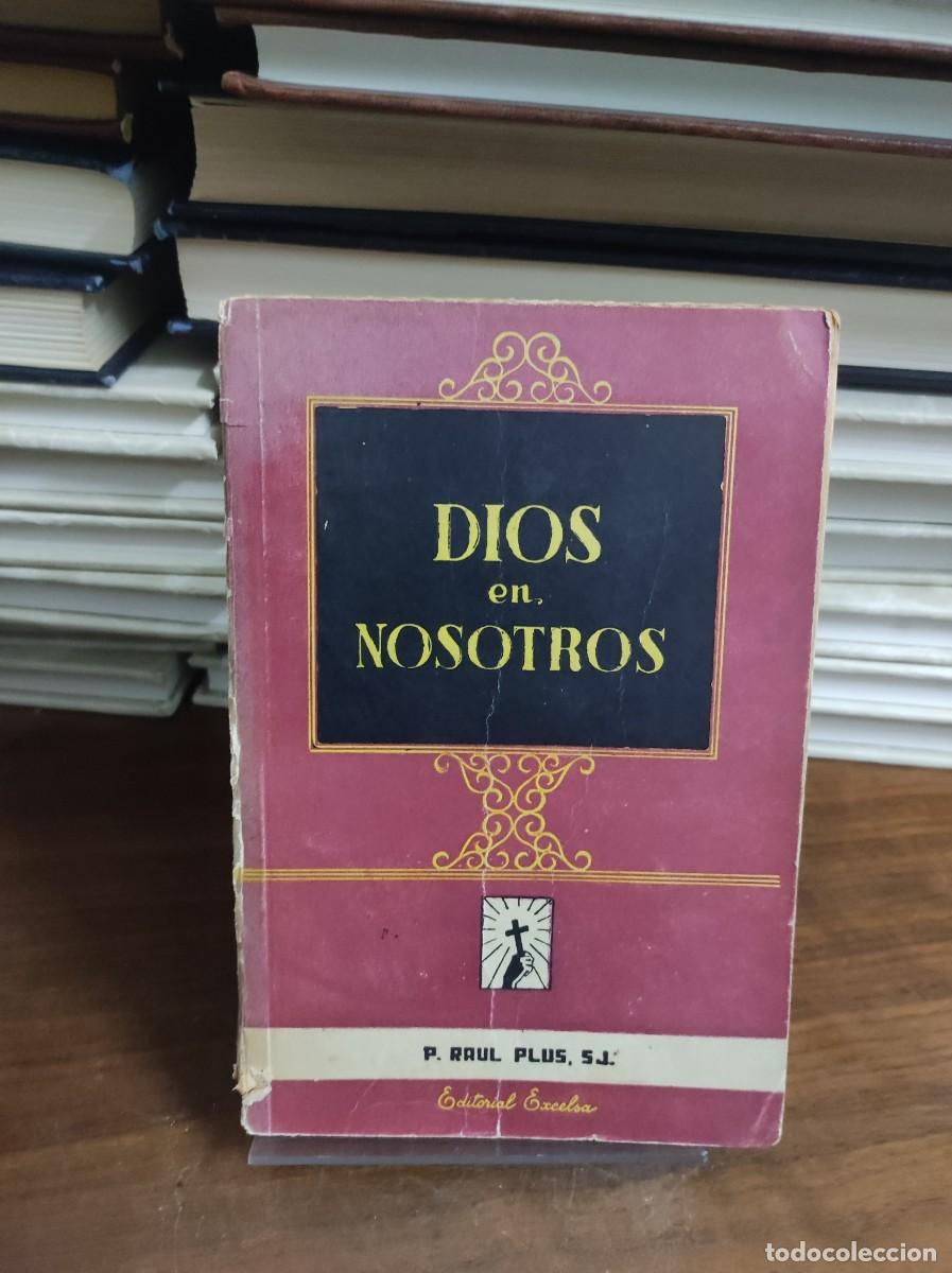 Libros: Dios en Nosotros P. Ra&uacute;l Plus, S.J.