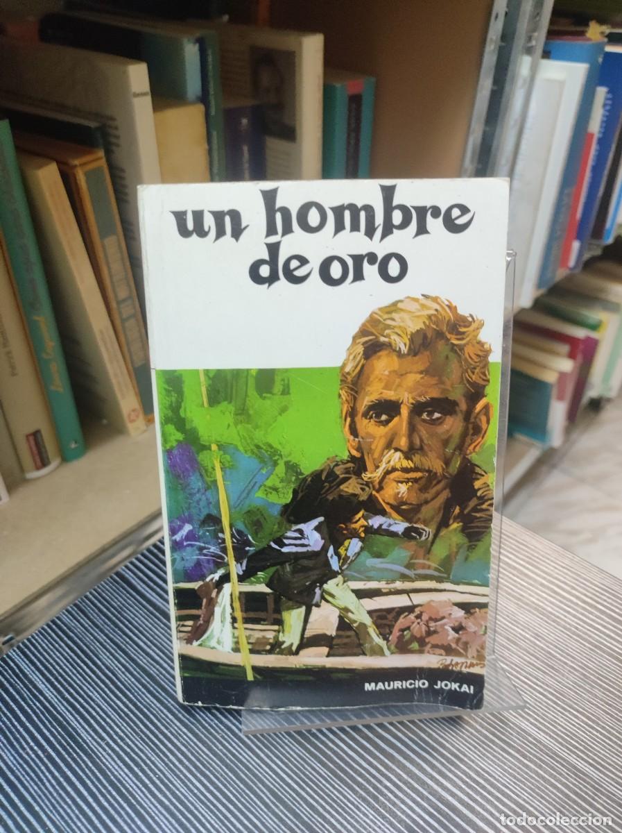 Libros: Un hombre de oro Mauricio Jokai