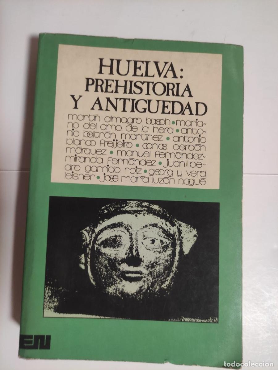 Libros: Huelva: Prehistoria y Antiguedad -