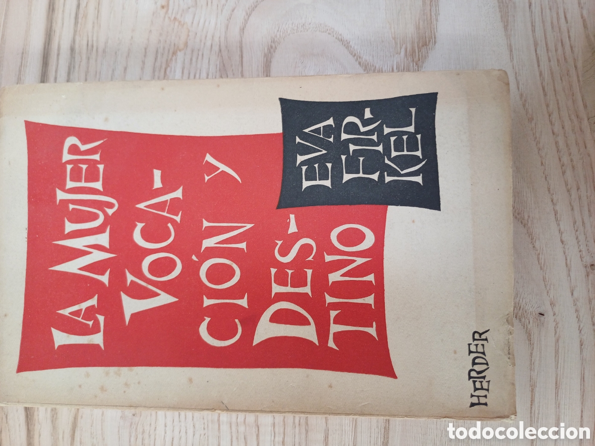 Libros: La mujer-vocaci&oacute;n y destino..1958