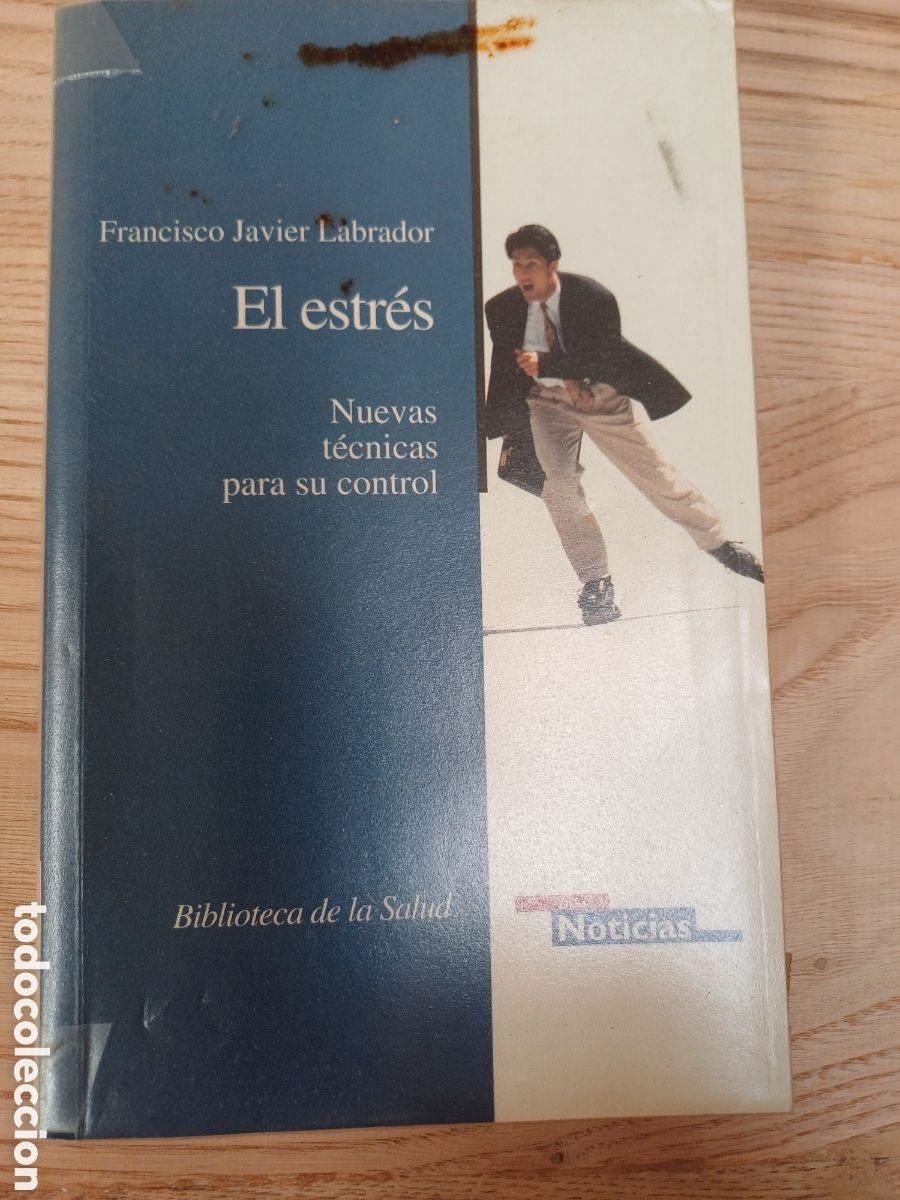 B&uuml;cher: El estr&eacute;s- Francisco Javier labrador- 1996
