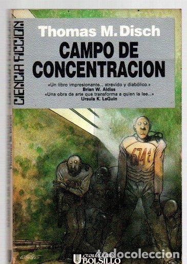 Libros: Campo de concentraci&oacute;n - Disch, Thomas M. - Foto 1