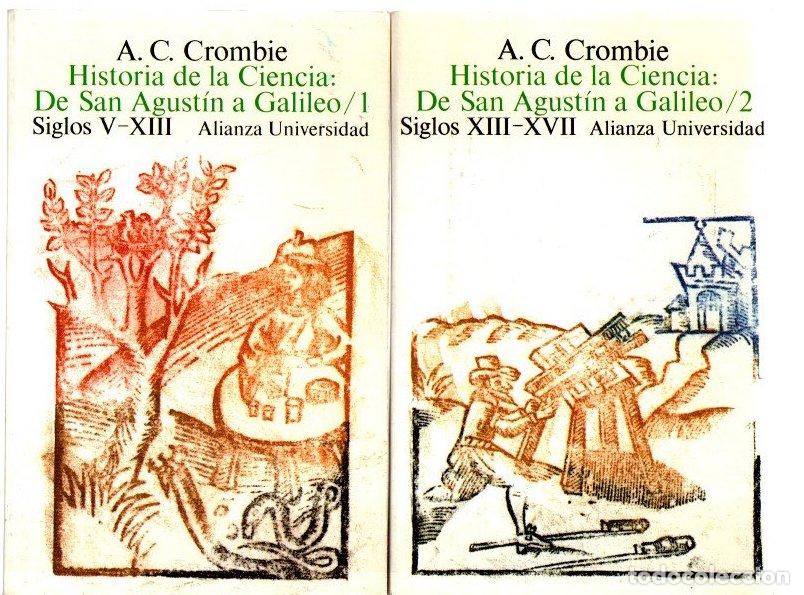 Libros: Historia de la Ciencia: De San Agust&iacute;n a Galileo 1 y 2. Siglos V-XIII y XIII-XVII - Crombie, A. C.