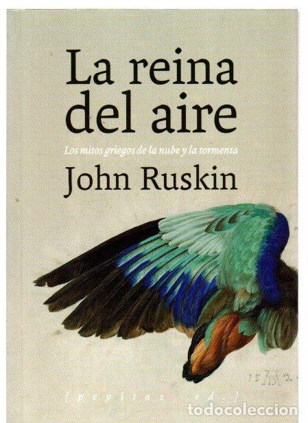 Libros: La reina del aire. Los mitos griegos de la nube y la tormenta - Ruskin, John