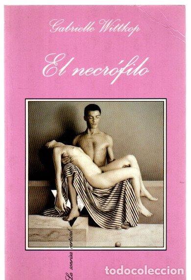 Libros: El necr&oacute;filo - Wittkop, Gabrielle